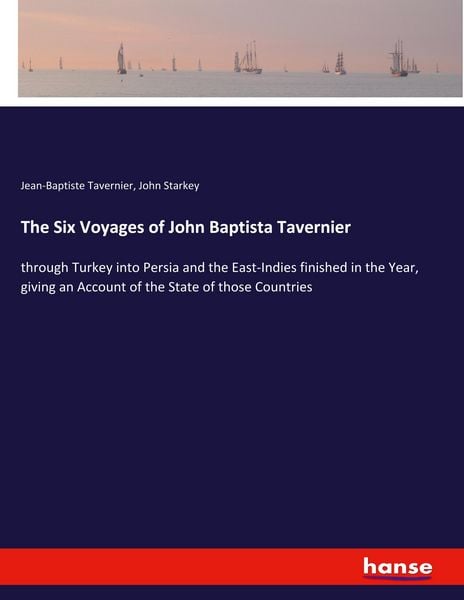 Produktbild: The Six Voyages of John Baptista Tavernier