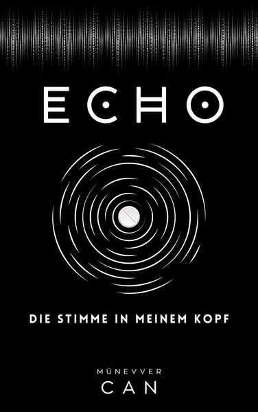 Produktbild: ECHO - Die Stimme in meinem Kopf -