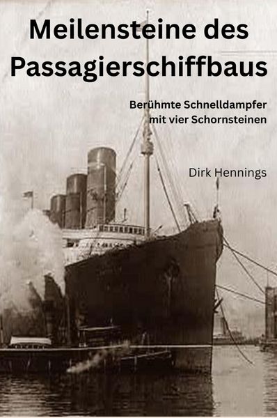Produktbild: Meilensteine des Passagierschiffbaus