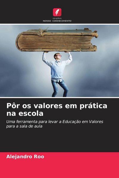 Produktbild: P&ocirc;r os valores em pr&aacute;tica na escola