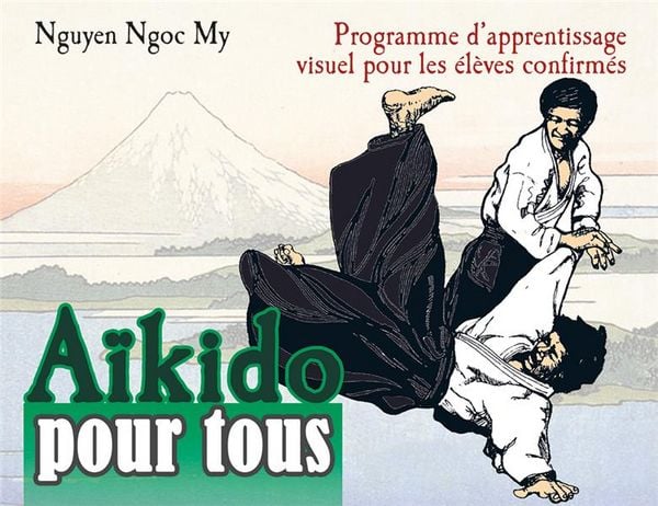 Produktbild: A&iuml;kido pour tous : programme d'apprentissage visuel pour d&eacute;butants