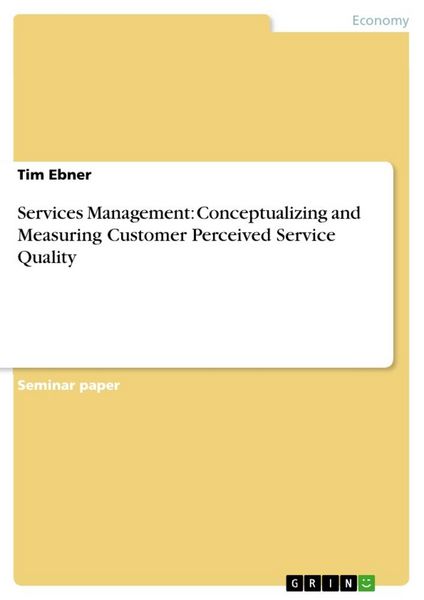Produktbild: Services Management: Conceptualizing and Measuring Customer Perceived Service Quality