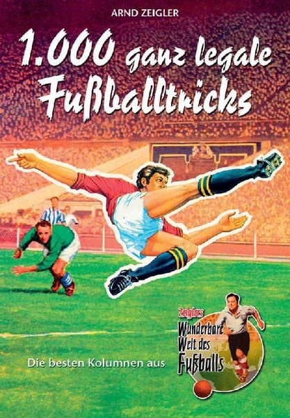 Produktbild: Zeiglers wunderbare Welt des Fussballs 2