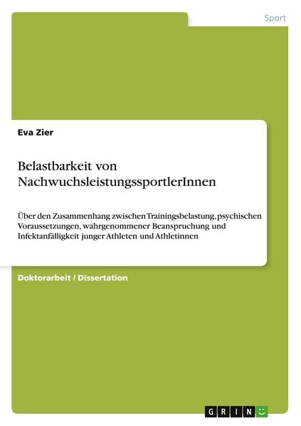 Belastbarkeit von NachwuchsleistungssportlerInnen, Taschenbuch von Eva Zier, GRIN, 9783656959335