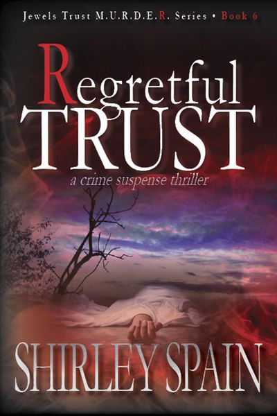 Produktbild: Regretful Trust (Book 6 of 6 in Dark and Chilling Jewels Trust M.U.R.D.E.R. Series)