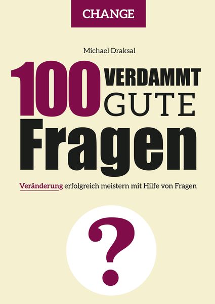 Produktbild: 100 Verdammt gute Fragen - CHANGE