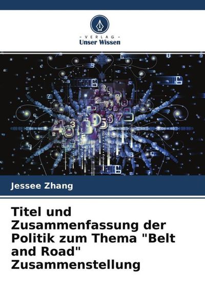 Produktbild: Titel und Zusammenfassung der Politik zum Thema "Belt and Road" Zusammenstellung