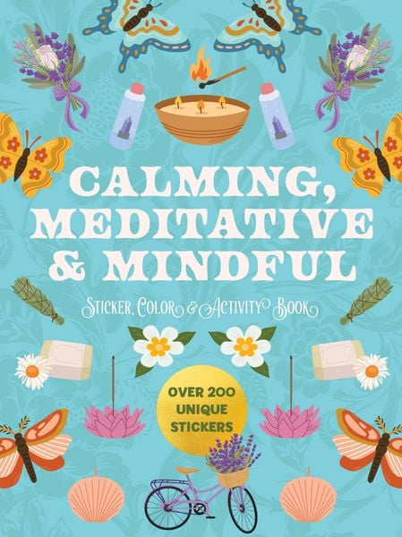 Calming, Meditative and Mindful Sticker, Color and Activity Book, Taschenbuch von Editors of Chartwell Books, Workman, 9780785848059