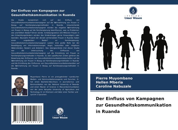 Der Einfluss von Kampagnen zur Gesundheitskommunikation in Ruanda, Taschenbuch von Pierre Muyombano , Hellen Mberia , Caroline Nabuzale, Verlag Unser