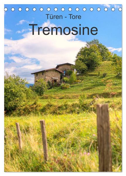 Produktbild: T&uuml;ren -Tore - Tremosine (Tischkalender 2026 DIN A5 hoch), CALVENDO Monatskalender