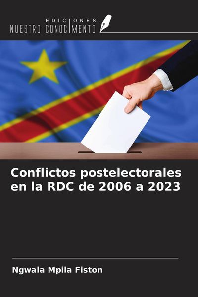 Produktbild: Conflictos postelectorales en la RDC de 2006 a 2023