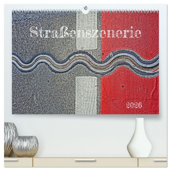 Straßenszenerie (hochwertiger Premium Wandkalender 2026 DIN A2 quer), Kunstdruck in Hochglanz
