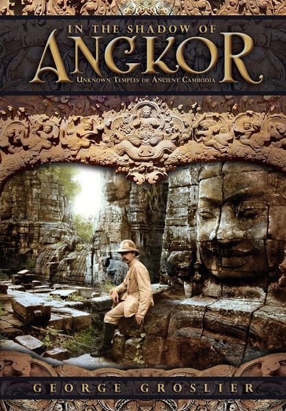Produktbild: In the Shadow of Angkor - Unknown Temples of Ancient Cambodia