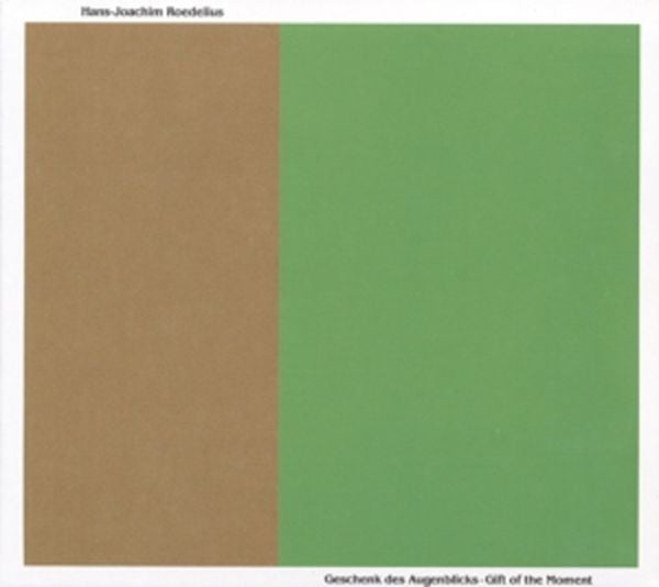 Roedelius: Gift Of The Moment (Geschenk des Augenblicks) - Roedelius, CD