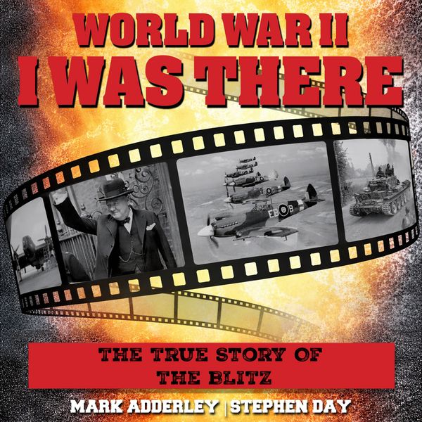 Produktbild: I Was There: The True Story Of The Blitz