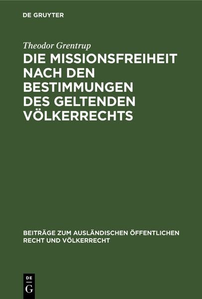 Produktbild: Die Missionsfreiheit nach den Bestimmungen des geltenden V&ouml;lkerrechts