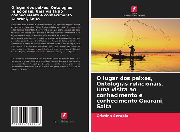 Produktbild: O lugar dos peixes, Ontologias relacionais. Uma visita ao conhecimento e conhecimento Guarani, Salta