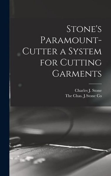 Produktbild: Stone's Paramount-Cutter a System for Cutting Garments