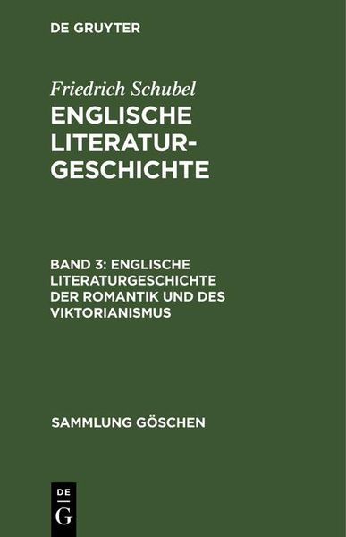 Produktbild: Englische Literaturgeschichte der Romantik und des Viktorianismus