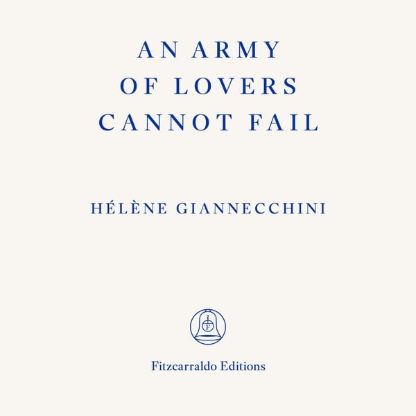 An Army of Lovers Cannot Fail - Hélène Giannecchini, Audio, 9781804272855