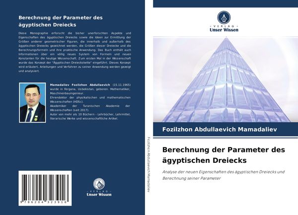 Berechnung der Parameter des ägyptischen Dreiecks, Taschenbuch von Fozilzhon Abdullaevich Mamadaliev, Verlag Unser Wissen, 9786204323916