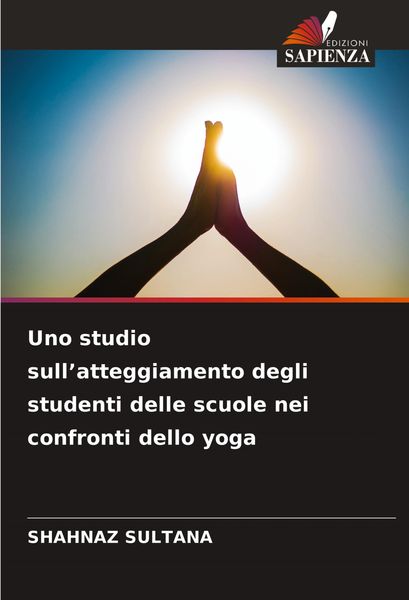 Produktbild: Uno studio sull'atteggiamento degli studenti delle scuole nei confronti dello yoga