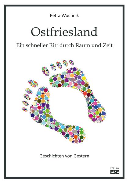 Produktbild: Ostfriesland. Ein schneller Ritt durch Raum und Zeit