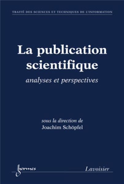 Produktbild: La publication scientifique : analyses et perspectives