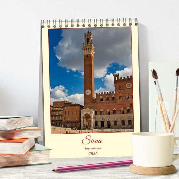 Produktbild: Siena - Impressionen (Tischkalender 2026 DIN A5 hoch), CALVENDO Monatskalender