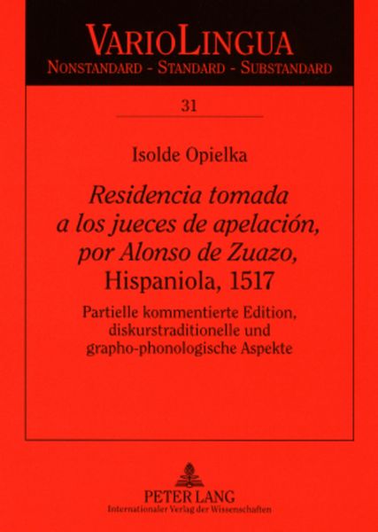 Produktbild: &laquo;Residencia tomada a los jueces de apelaci&oacute;n, por Alonso de Zuazo&raquo;, Hispaniola, 1517