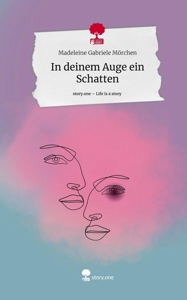 Produktbild: In deinem Auge ein Schatten. Life is a Story - story.one