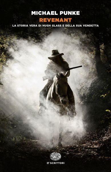 Produktbild: Revenant. La storia vera di Hugh Glass e della sua vendetta
