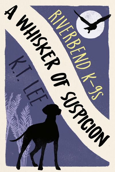 Produktbild: A Whisker of Suspicion (Riverbend K-9s, #3)