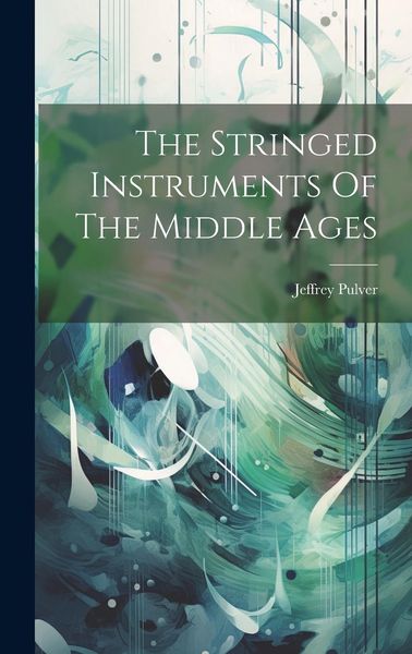 Produktbild: The Stringed Instruments Of The Middle Ages