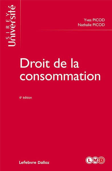 Produktbild: Droit De La Consommation. 6e Ed.