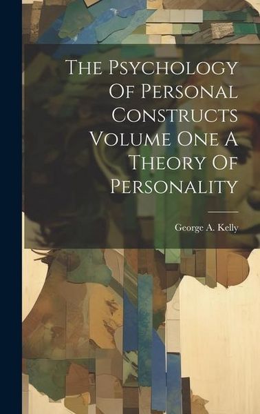 Produktbild: The Psychology Of Personal Constructs Volume One A Theory Of Personality