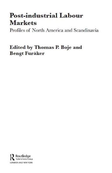Produktbild: Post-industrial Labour Markets