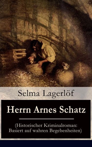 Produktbild: Herrn Arnes Schatz (Historischer Kriminalroman: Basiert auf wahren Begebenheiten)