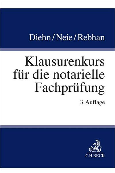 Produktbild: Klausurenkurs f&uuml;r die notarielle Fachpr&uuml;fung