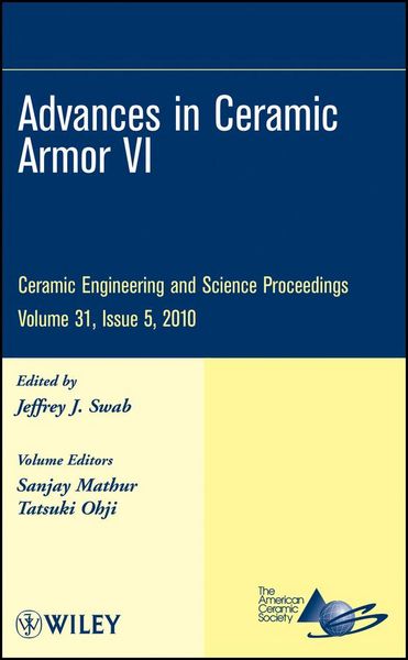 Produktbild: Advances in Ceramic Armor VI, Volume 31, Issue 5