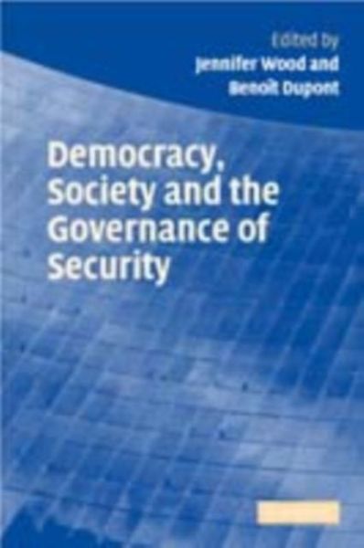 Produktbild: Democracy, Society and the Governance of Security