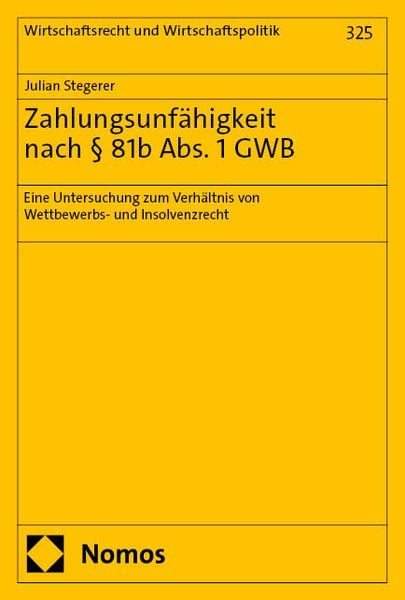 Produktbild: Zahlungsunf&auml;higkeit nach &sect; 81b Abs. 1 GWB