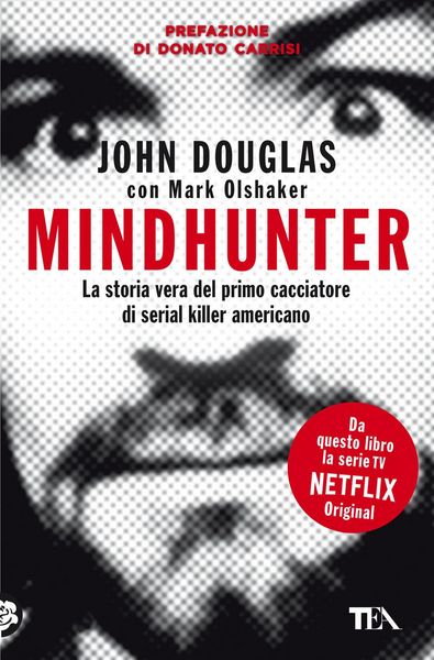 Produktbild: Mindhunter. La storia vera del primo cacciatore di serial killer americano