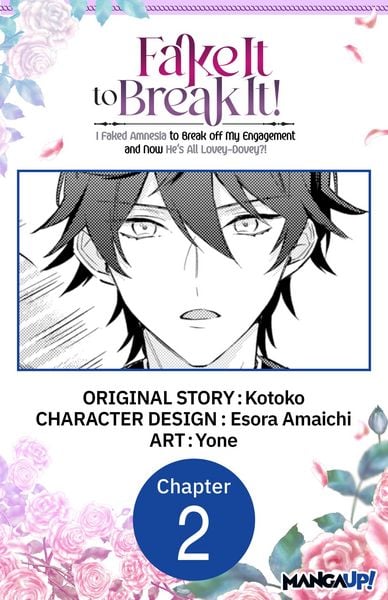 Produktbild: Fake It to Break It! I Faked Amnesia to Break off My Engagement and Now He's All Lovey-Dovey?! #002