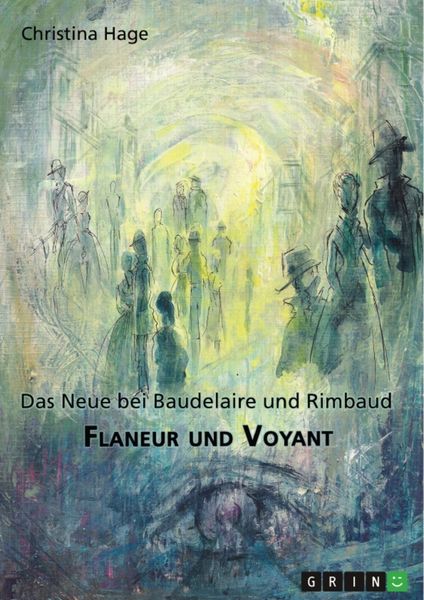 Produktbild: Flaneur und Voyant. Das Neue bei Baudelaire und Rimbaud