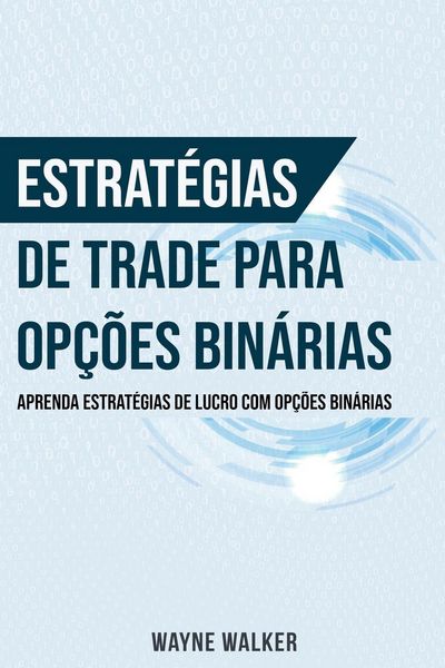 Produktbild: Estrat&eacute;gias de Trade para Op&ccedil;&otilde;es Bin&aacute;rias