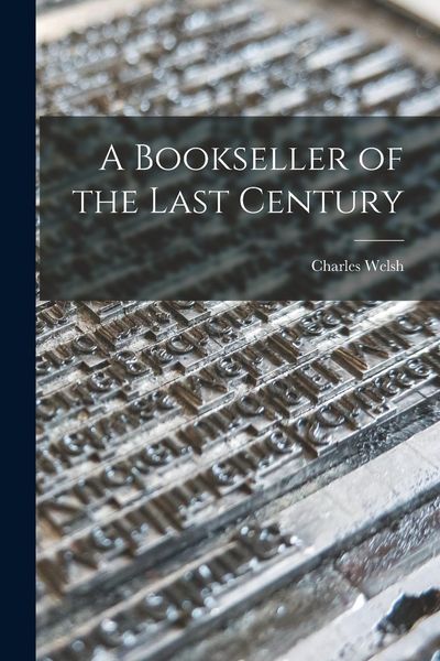 Produktbild: A Bookseller of the Last Century