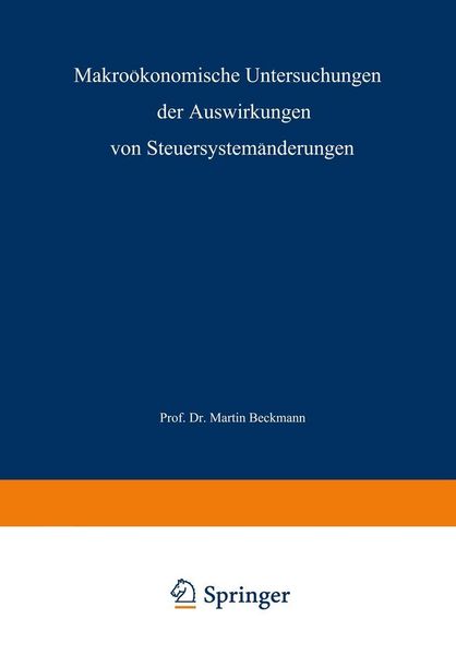 Produktbild: Makro&ouml;konomische Untersuchungen der Auswirkungen von Steuersystem&auml;nderungen