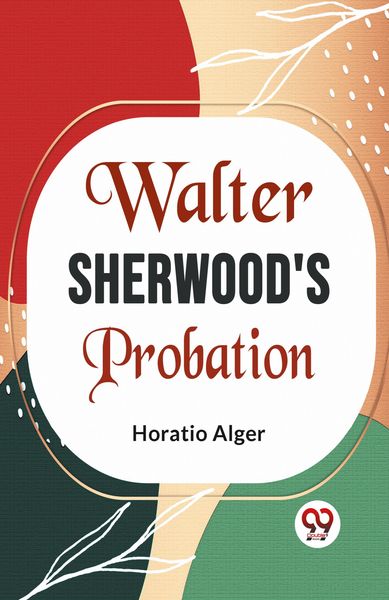 Produktbild: Walter Sherwood'S Probation