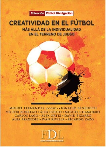 Produktbild: Creatividad en el f&uacute;tbol : m&aacute;s all&aacute; de la individualidad en el f&uacute;tbol
